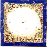 The Cure - Just Like Heaven